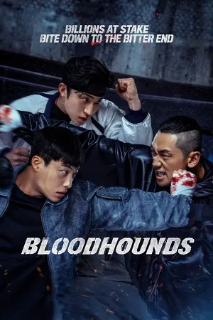 Bloodhounds 2023 Season 1 -English-Korean Audio WEB-DL | Dubbed Hindi Movie [ALL EPISODES]