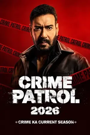 Crime Patrol 2026: Crime Ka Current Season 2026 Season 1 Sony-Liv Audio WEB-DL | Dubbed Hindi Movie [EP - 20 ADDED]