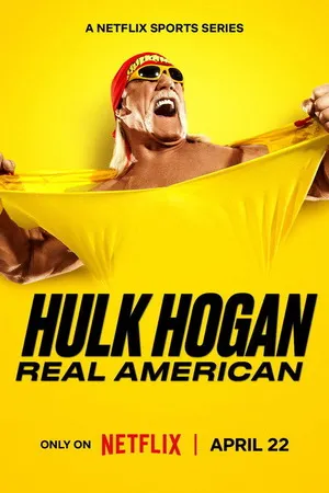 Hulk Hogan: Real American 2026 Season 01 - English Dual Audio WEB-DL | Dubbed Hindi Movie [EP - 04 Added]