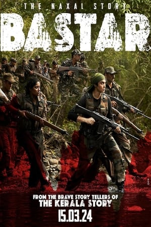 Bastar: The Naxal Story 2024 HDRip | Dubbed Hindi Movie – 480p – 1080p