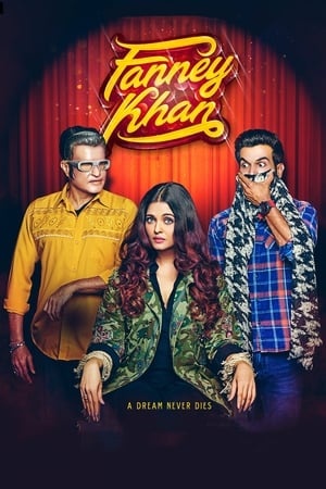 Fanney Khan (2018) Movie | Dubbed Hindi Movie HDRip x264 [1GB]
