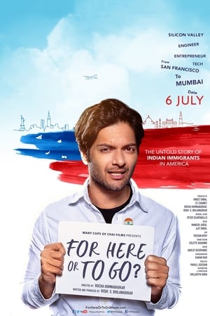 For Here or to Go? (2015) Movie | Dubbed Hindi Movie HDRip x264 [850MB]