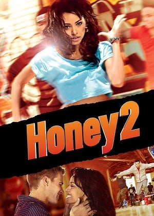 Honey 2 (2011) Dual Audio | Dubbed Hindi Movie BluRay [930MB]