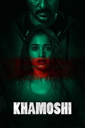 Khamoshi (2019) Movie | Dubbed Hindi Movie HDRip x264 [1.1GB]