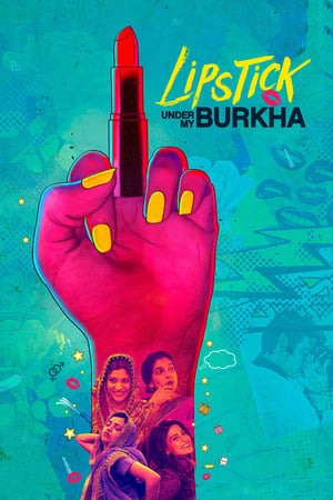 Lipstick Under My Burkha 2017 Movie | Dubbed Hindi Movie HDRip x264 [1.0 GB]