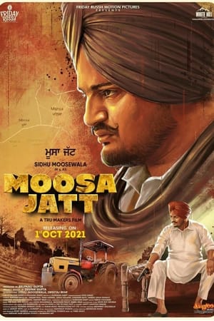 Moosa Jatt (2021) Punjabi Movie | Dubbed Hindi Movie HDRip x264 [1.1GB]