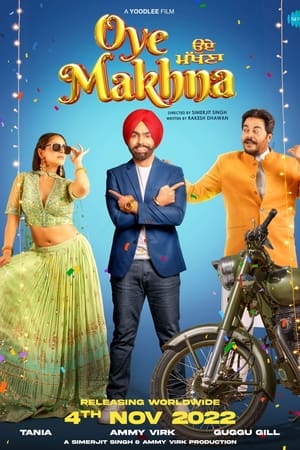 Oye Makhna 2022 Punjabi Movie HDRip | Dubbed Hindi Movie – 480p