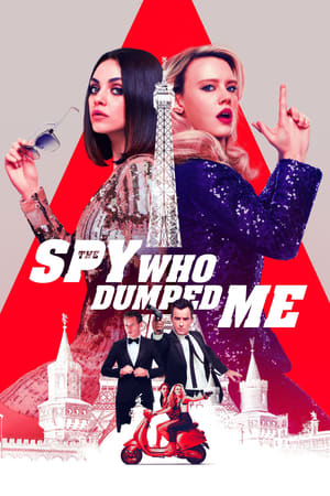 The Spy Who Dumped Me 2018 Dual Audio | Dubbed Hindi Movie BluRay [1GB]